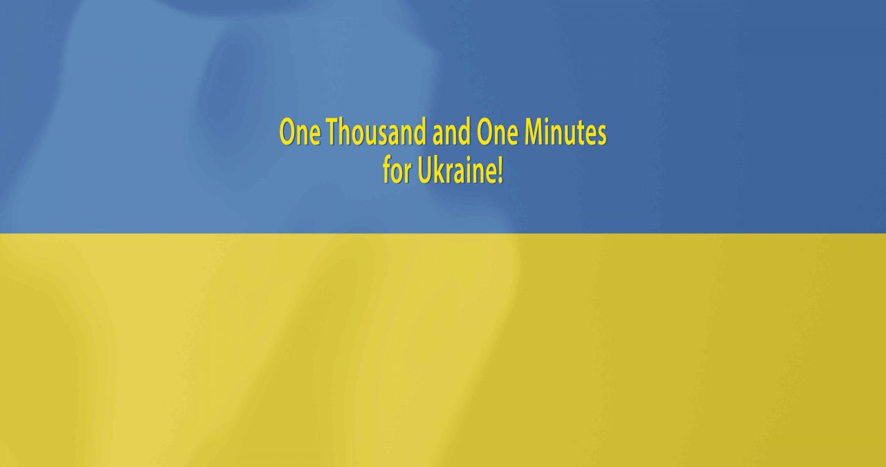 1001 Minutes for Ukraine